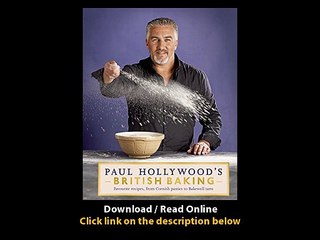 [Download PDF] Paul Hollywoods British Baking