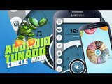 CircleMod [Android Tunado] - Baixaki Android