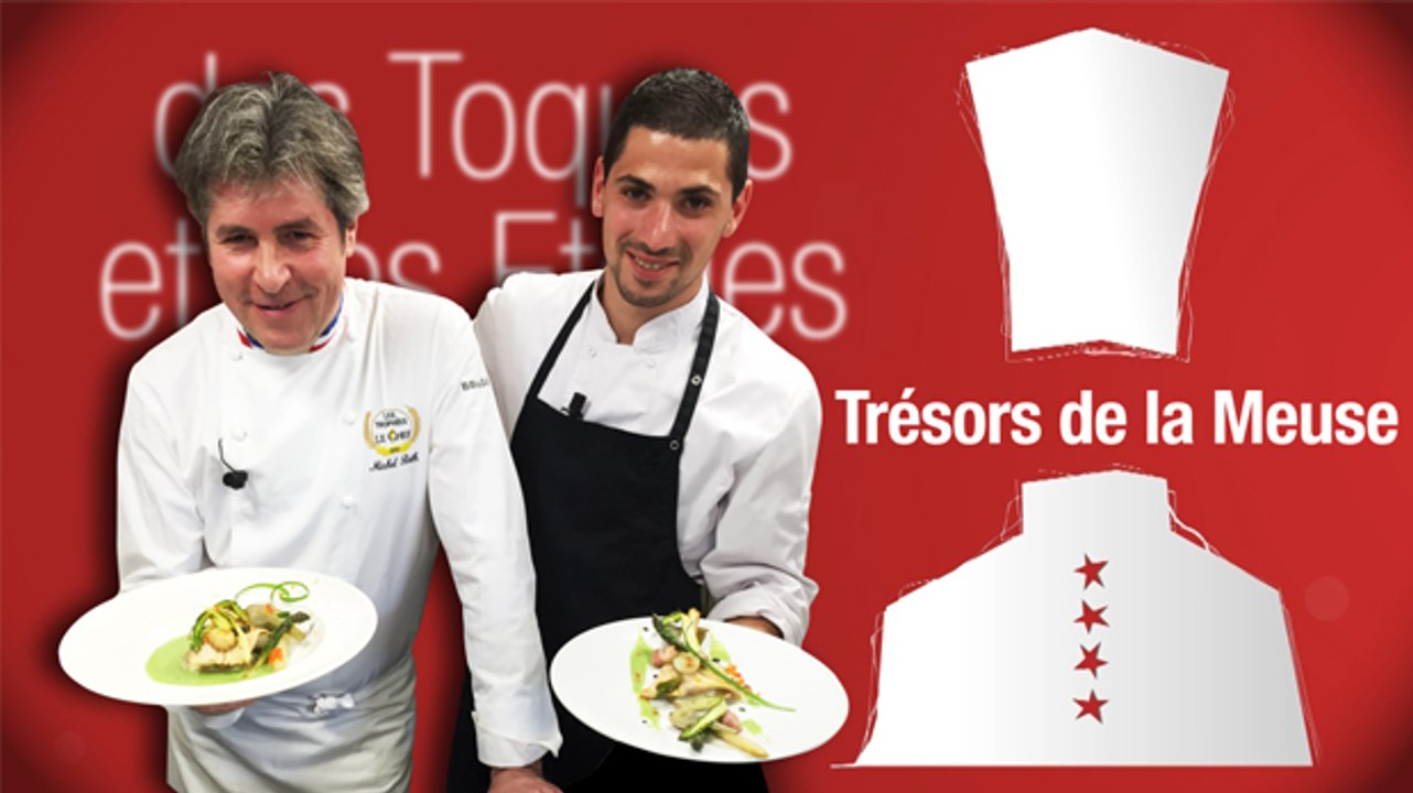 des Toques et des Etoiles l'émission 8 - Trésors culinaires de la Meuse