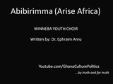 Winneba Youth Choir Patriotic Song - Abibirimma (Arise Africa)