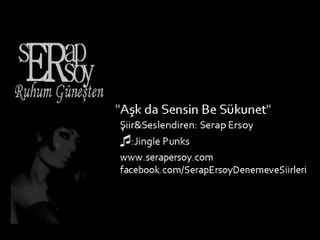 Serap Ersoy (R.G) - Aşk da Sensin Be Sükunet