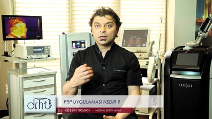 PRP uygulaması nedir? - Dr. Hüseyin Tırman
