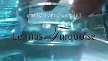 Spa Le Mas Turquoise - Entre Terre et Ciel