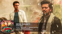 Official 'Hogi Kranti' | Full HD AUDIO Song | Bangistan | Riteish Deshmukh, Pulkit Samrat | 720p