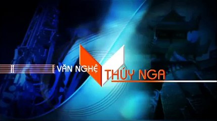 VAN NGHE THUY NGA - PHONG VAN NGHE SI