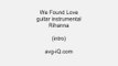 We Found Love by Rihanna acoustic guitar instrumental cover with lyrics