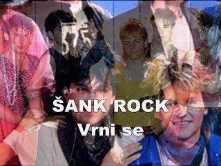 ŠANK ROCK - Vrni se (1987)