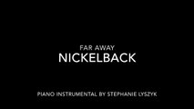 Nickelback - Far Away Piano Instrumental (HQ)
