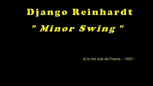 Django Reinhardt - Minor Swing - HD *1080p