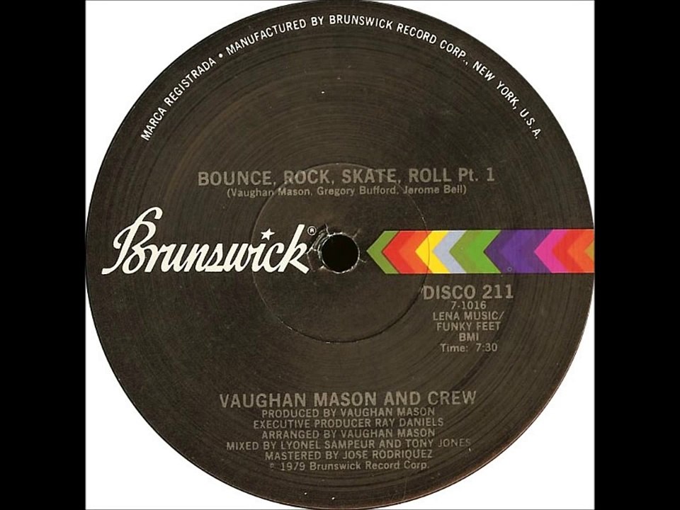 Vaughan Mason & Crew - Bounce, Rock, Skate, Roll (12'' Inch Special Disco Remix) [1979]