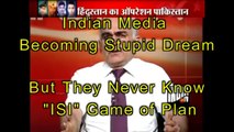 Indian Media Making Fun on Pakistan Army - ISI (The Unknown Power)  New 2015