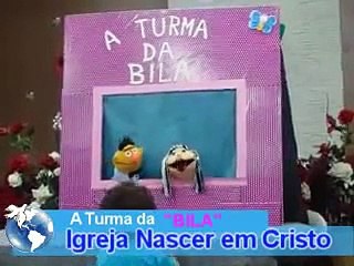 Teatro de bonecos - A Turma da Bila - Igreja Nascer em Cristo