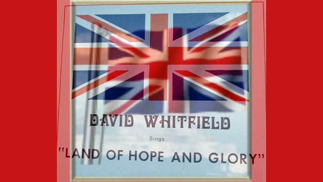 David Whitfield sings Land of Hope and Glory