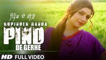 PIND DE GERHE (Full Video) by Rupinder Handa ft Desi Crew - New Punjabi Video song 2015 HD