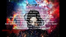 Michael Jackson XSCAPE - Soul Train Music Awards 2014 -