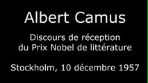 Albert Camus - Discours de réception du prix Nobel, 1957