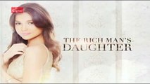 THE RICH MAN'S DAUGHTER JULY 8 2015 FULL EPISODE