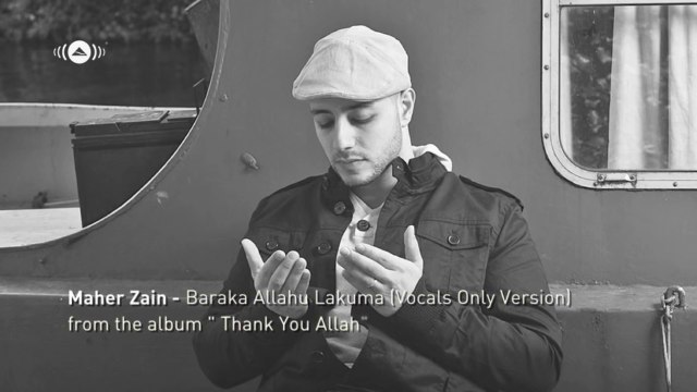 Maher Zain - Barak Allah Lakuma | Vocals Only (Lyrics) - Dailymotion Video