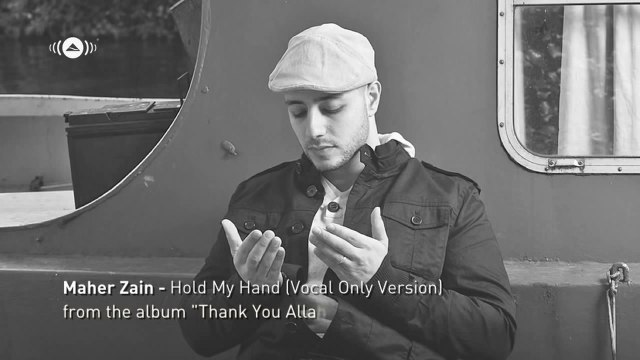 Maher Zain - Hold My Hand | Vocals Only (Lyrics)