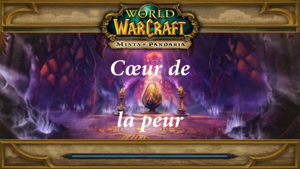 World of Warcraft - Coeur de la peur
