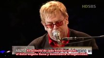Elton John - Sacrifice ~ Live (Traducida al Español)
