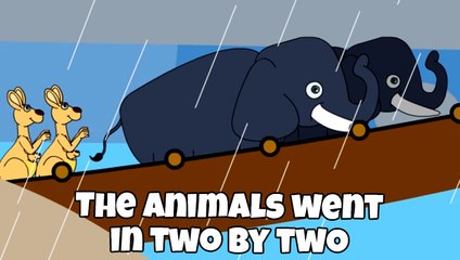 The Animals Went In Two By Two