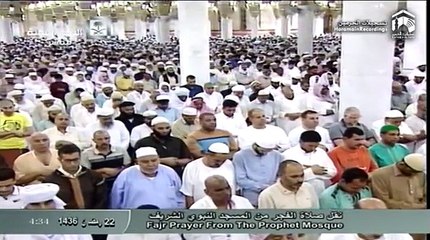 22nd Ramadan 2015 Madeenah Fajr led by Sheikh Hudhaify