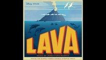 Disney PIXAR - LAVA music by james ford murphy