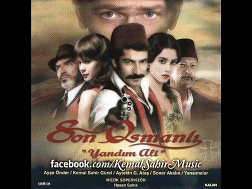Son Osmanlı "Yandım Ali" Orijinal Film Müzikleri - 04. Son Osmanlı