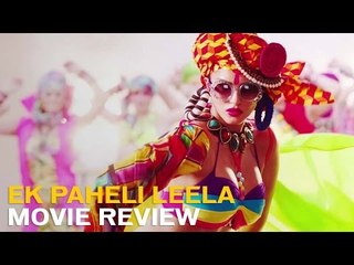 Ek Paheli Leela Review: Sunny Leone Runs this Mindless Seduction Saga