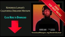 Kendrick Lamar - Cartoon And Cereal - California Dreamin  Mixtape