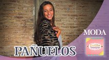 Moda. Pañuelos | ESTILO NOSOTRAS