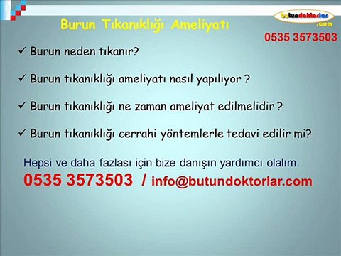 burun tıkanıklıgı ameliyatı 0535 3573503,burun tıkanıklığı,çocuklarda burun tıkanıklığı,burun tıkanıklığı ameliyatı