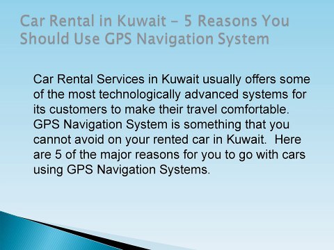Kuwait Car Rentals -Advantages of GPS Navigation