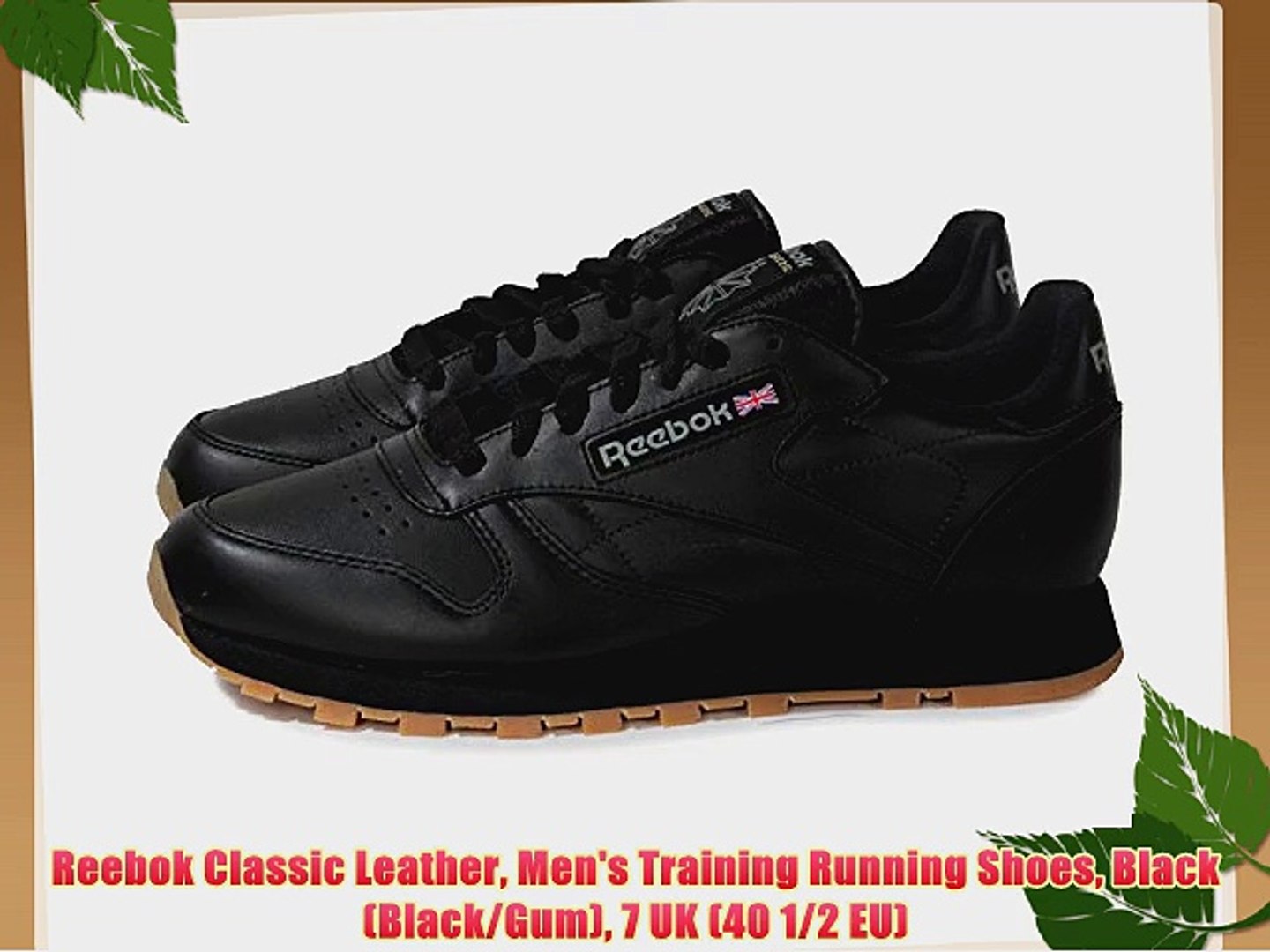 Reebok Classic Leather Men's Training Running Shoes Black (Black/Gum) 7 UK  (40 1/2 EU) - video Dailymotion