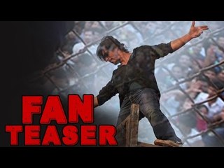 FAN Teaser Releases | Shahrukh Khan