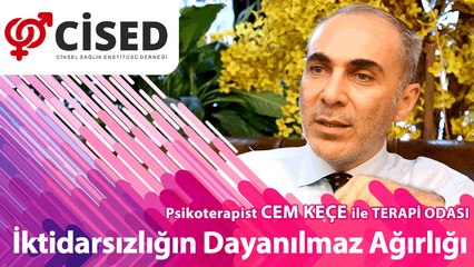 İktidarsızlığın Dayanılmaz Ağırlığı - Terapi Odası