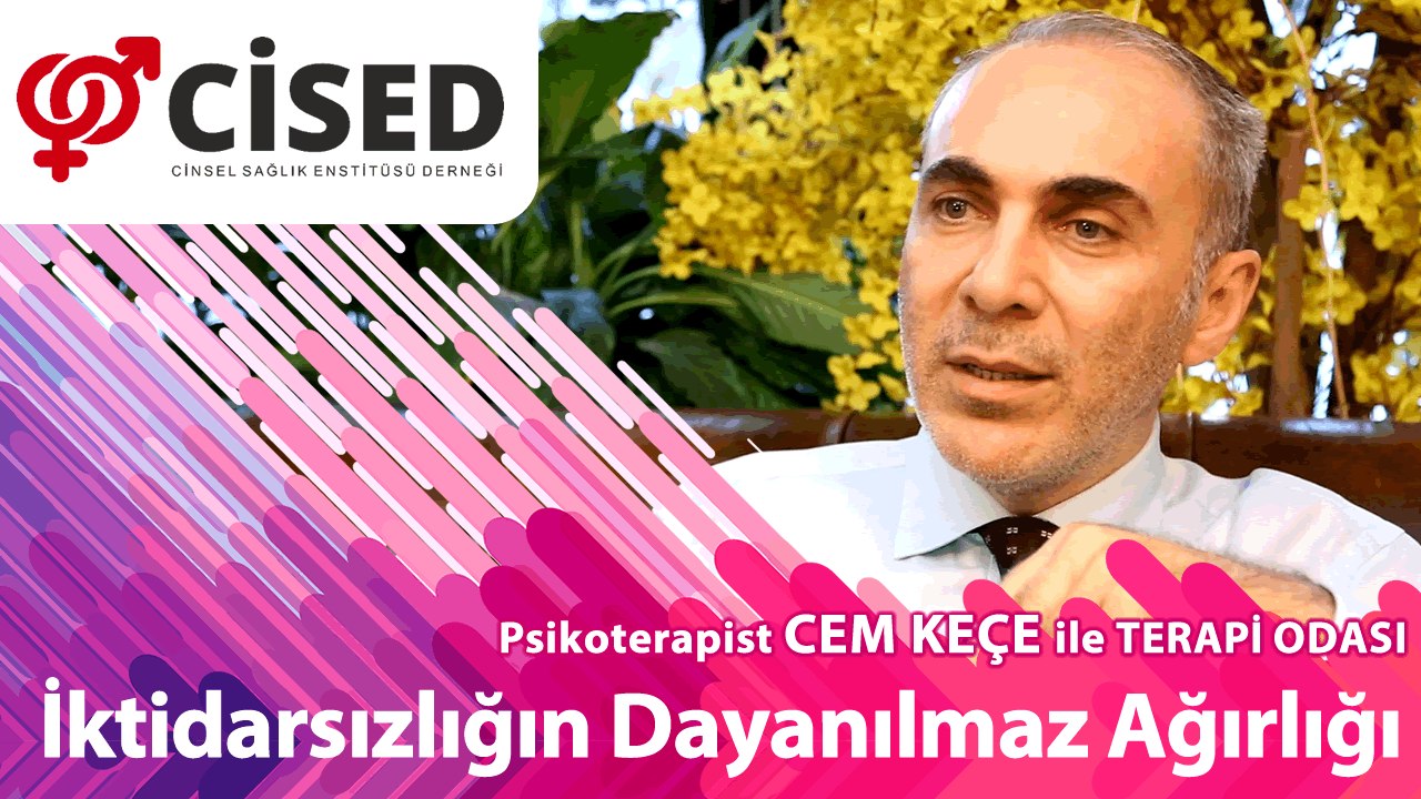 İktidarsızlığın Dayanılmaz Ağırlığı - Terapi Odası