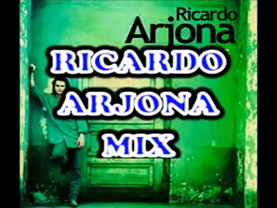 Ricardo Arjona Mix (completo)