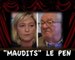 Maudits Le Pen