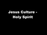 Jesus Culture -Holy Spirit with lyrics (12) Kim Walker-Smith
