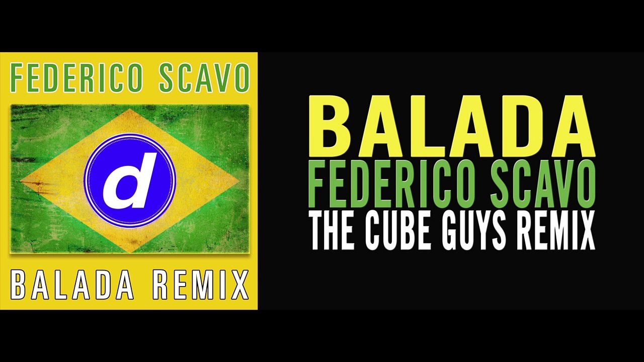 Federico Scavo - Balada (The Cube Guys Remix)