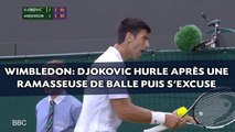 Wimbledon: Djokovic hurle après une ramasseuse de balle puis s'excuse