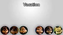 The Chipmunks & The Chipettes  Vacation
