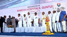 Inauguration of Ramesh  Hospitals - Guntur