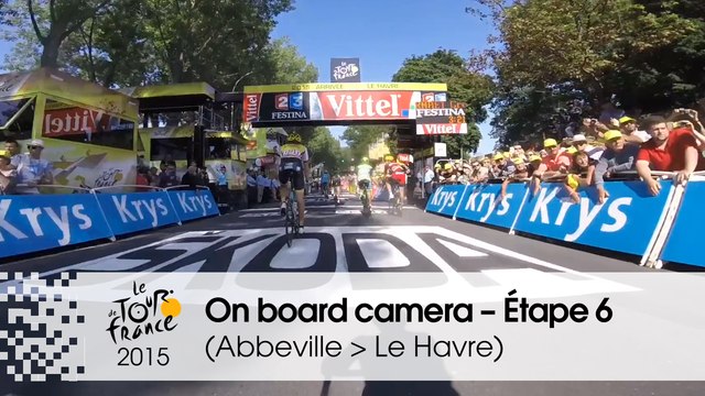 Caméra embarquée / On board camera - Étape 6 (Abbeville / Le Havre) - Tour de France 2015
