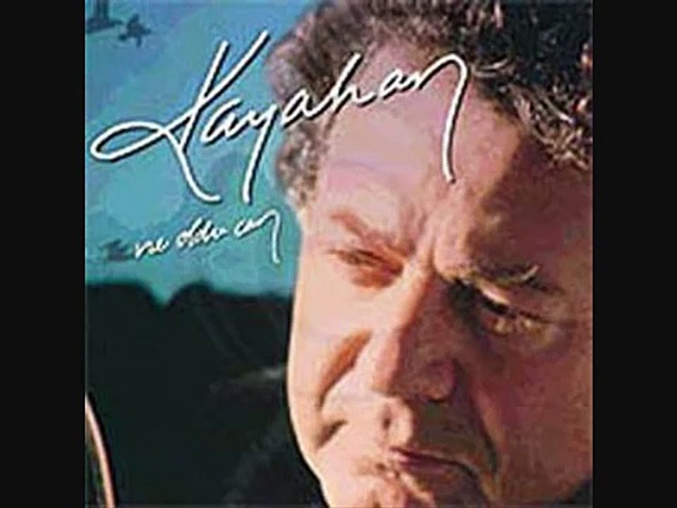 Kayahan - Gülüm Ömrüm Ne Kadar