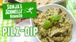 Pilz-Dip - Rezept (Sonja's Schnelle Nummer #70)