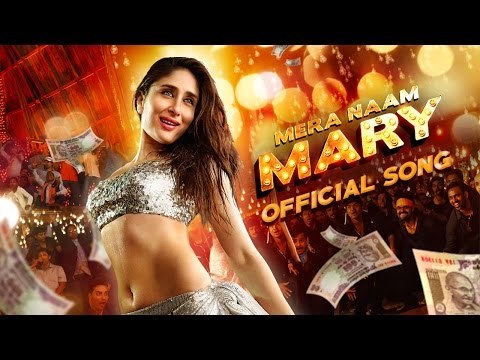 Mera Naam Mary - Official Lyrics Song Brothers Kareena Kapoor Khan, Sidharth Malhotra
