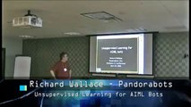 Chatbots 3.1 - Richard Wallace - Unsupervised Learning for AIML Bots (1of2)